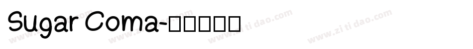 Sugar Coma字体转换